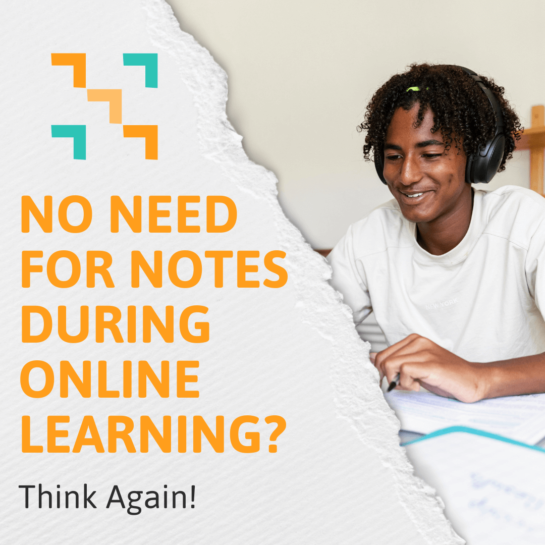 A picture of a student learning at a computer while holding a pencil with the blog title that reads "No Need for Notes During Online Learning? Think Again!"