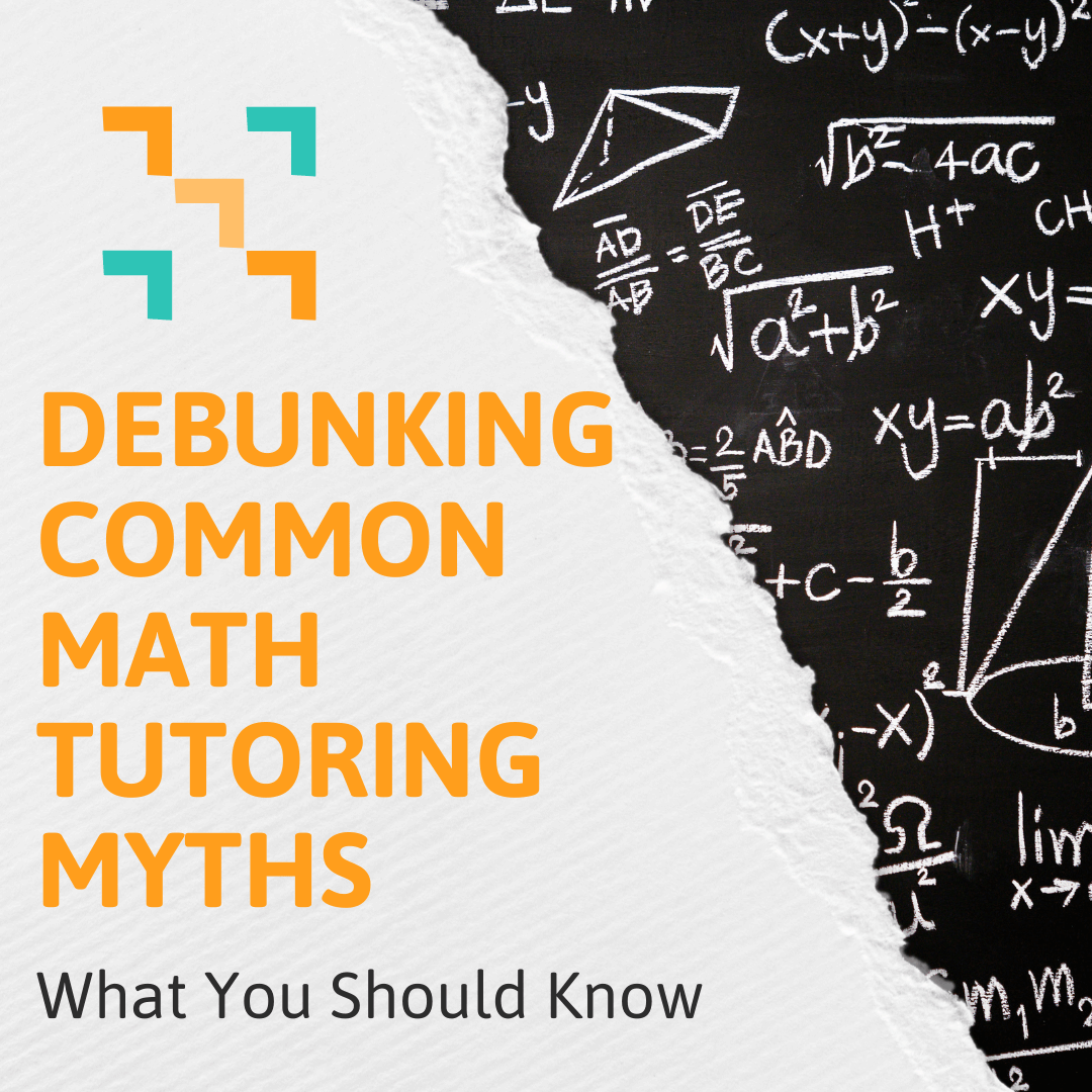 A picture of math equations on a black board with the blog title that reads "Debunking Common Math Tutoring Myths: What You Should Know"